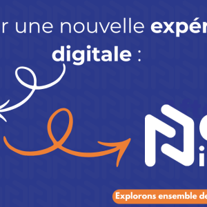 Cap sur une nouvelle expérience digitale…